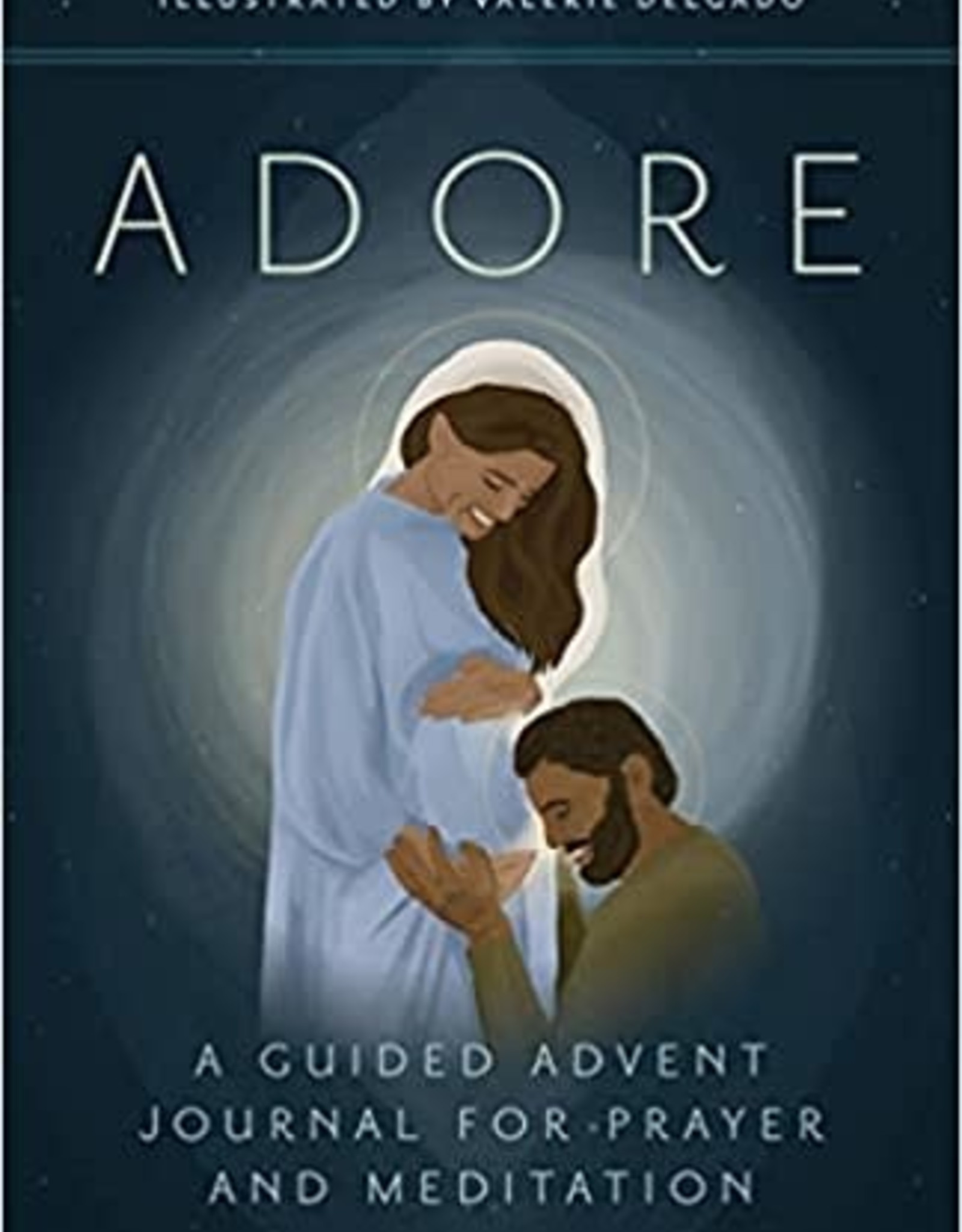 Adore: A Guided Advent Journal for Prayer and Meditation