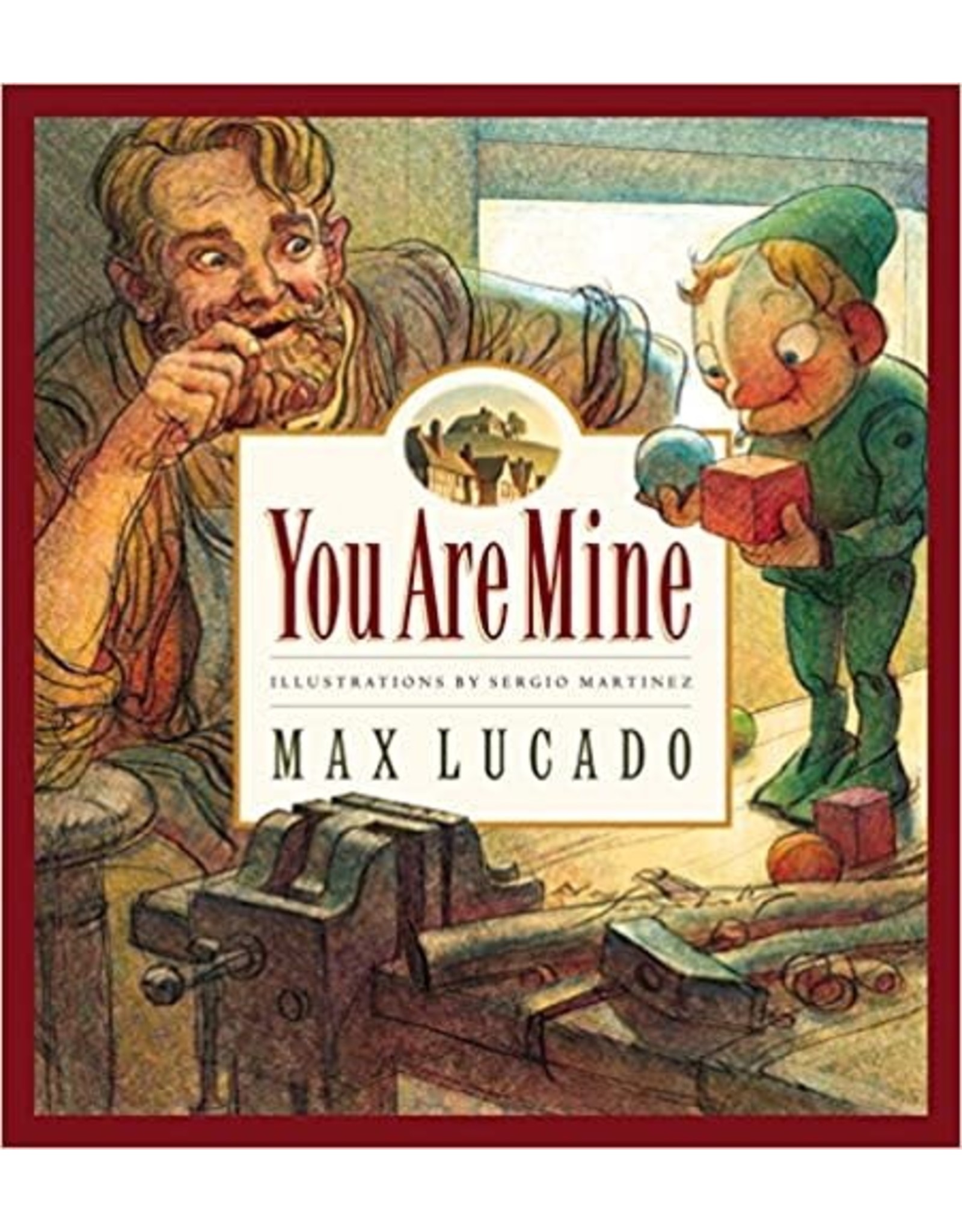 Crossway You Are Mine, Hardcover (Max Lucado's Wemmicks #2 )