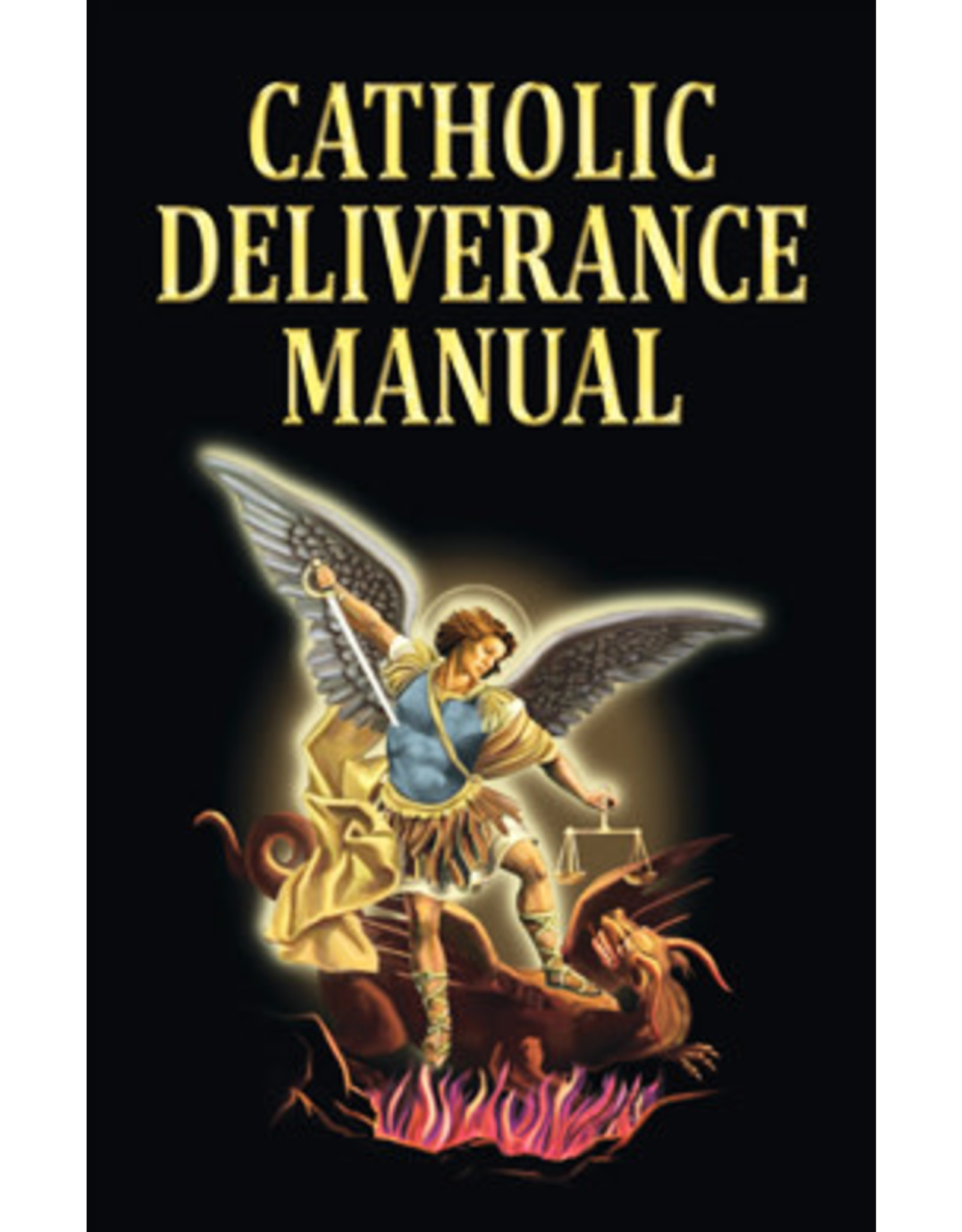 Valentine Publishing Catholic Deliverance Manual