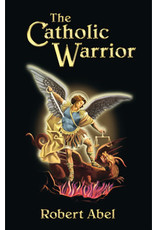 Valentine Publishing The Catholic Warrior