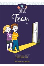 Magnificat Fear: Three Stories about Overcoming Fear (Volume 1 How to Handle My Emotions)