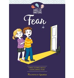 Magnificat Fear: Three Stories about Overcoming Fear (Volume 1 How to Handle My Emotions)
