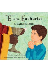 Tan Books (St. Benedict Press) E is for Eucharist A Catholic ABC