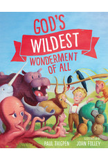 God's Wildest Wonderment of All