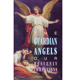 Tan The Guardian Angels: Our Heavenly Companions