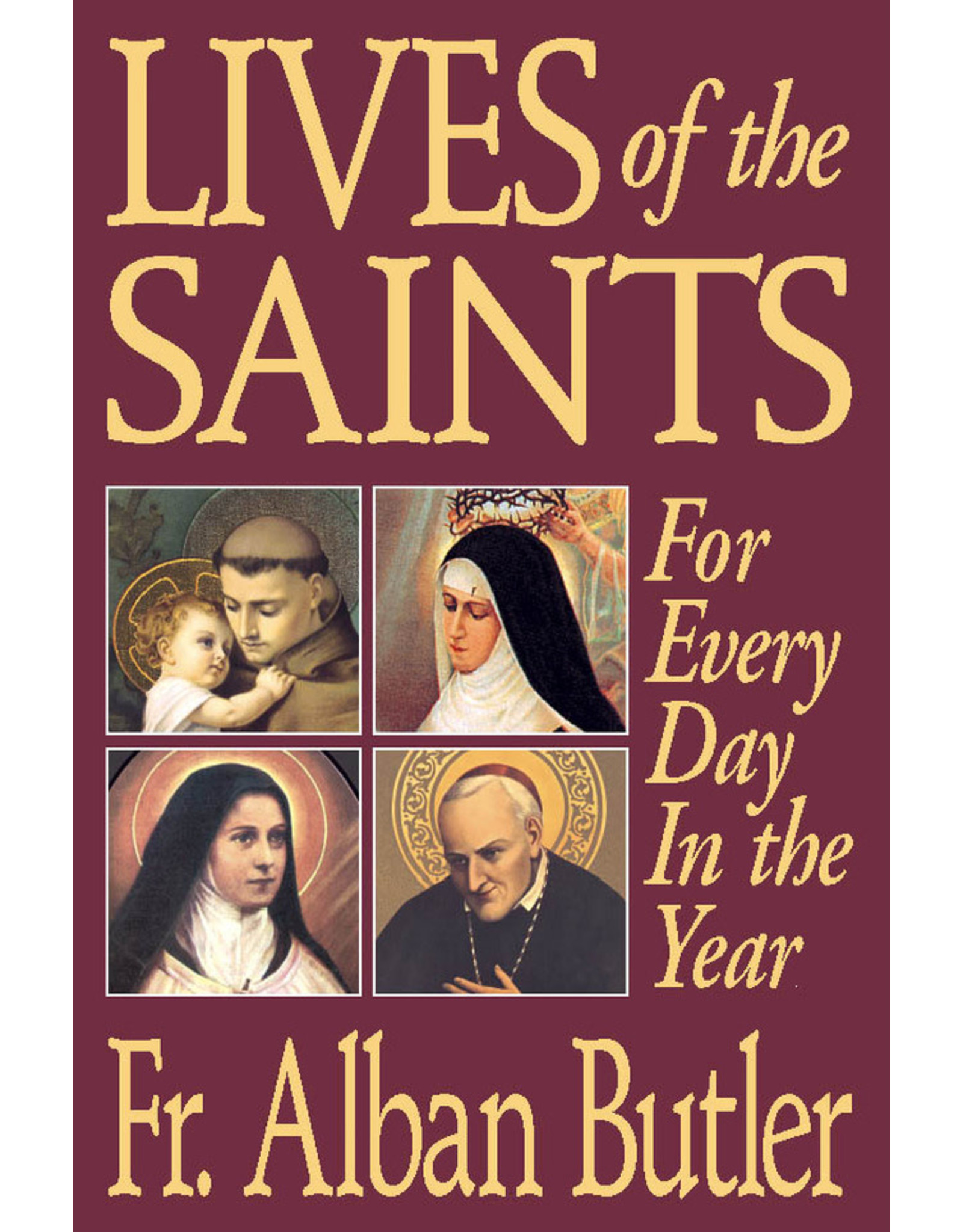 Tan Books (St. Benedict Press) Lives of the Saints: For Everyday in the Year