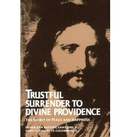 Tan Trustful Surrender to Divine Providence: The Secret of Peace and Happiness