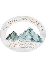 P Graham Dunn Faith Can Move Mountains Shape Sign 20x16