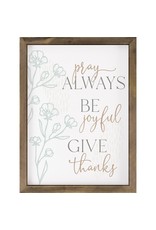 P Graham Dunn Pray Always Framed Picture 13x17