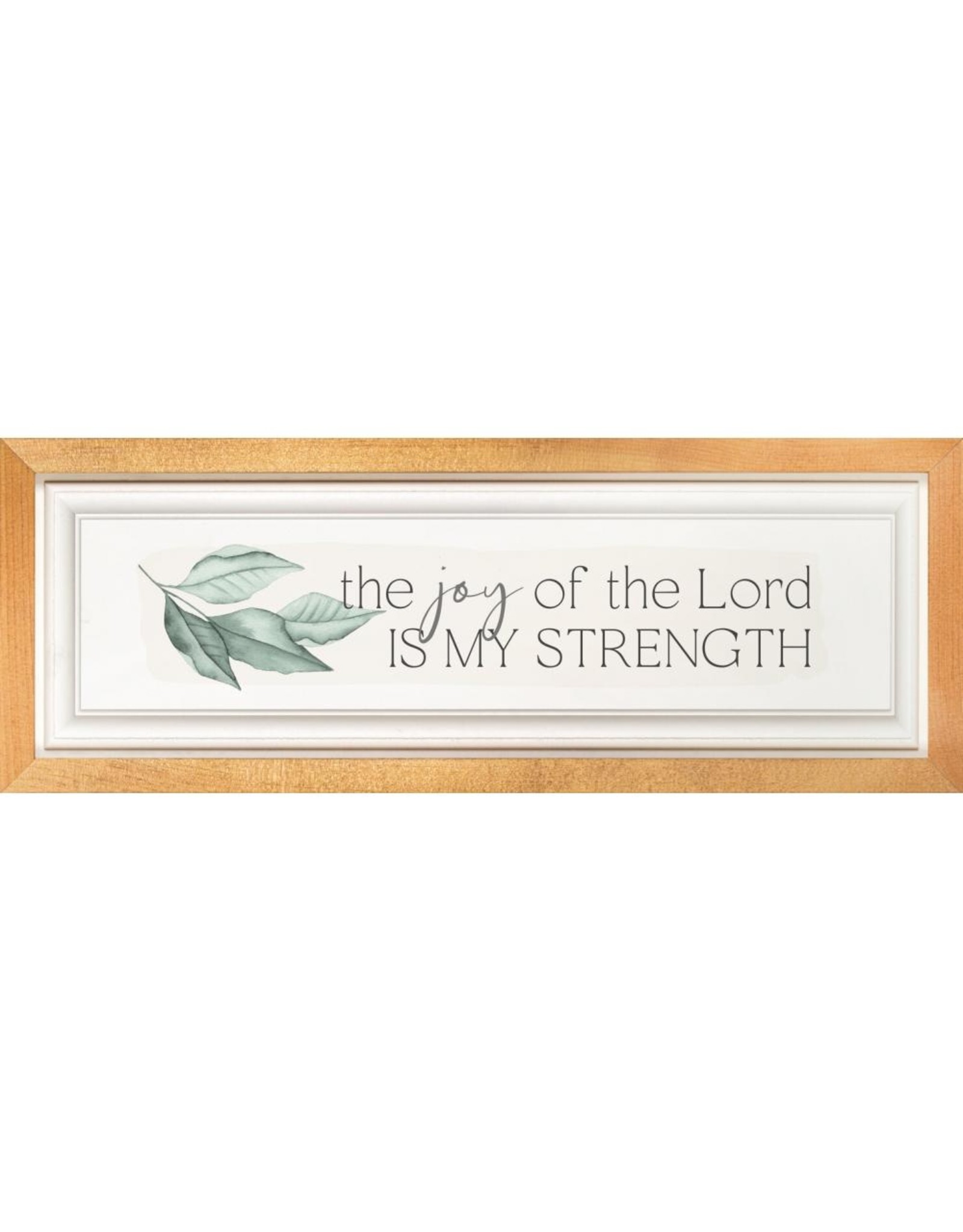 The Joy of the Lord is My Strength Framed Picture 20.75x7.75