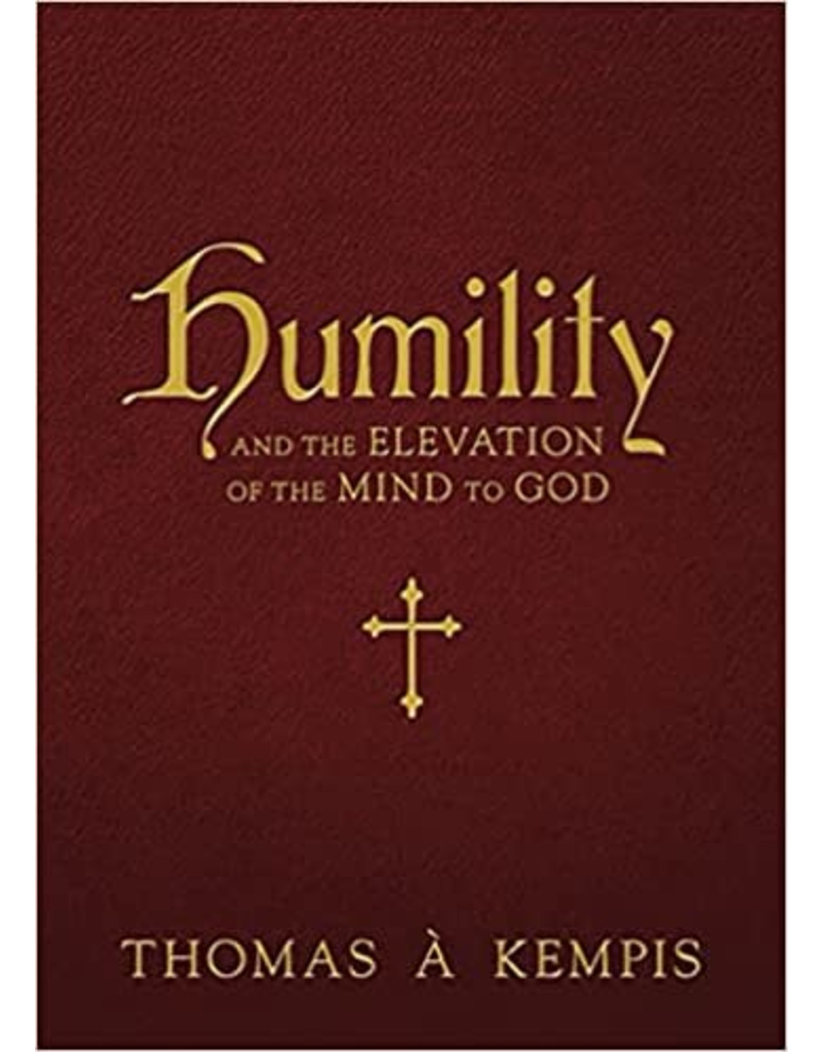 Humility & the Elevation of the Mind to God