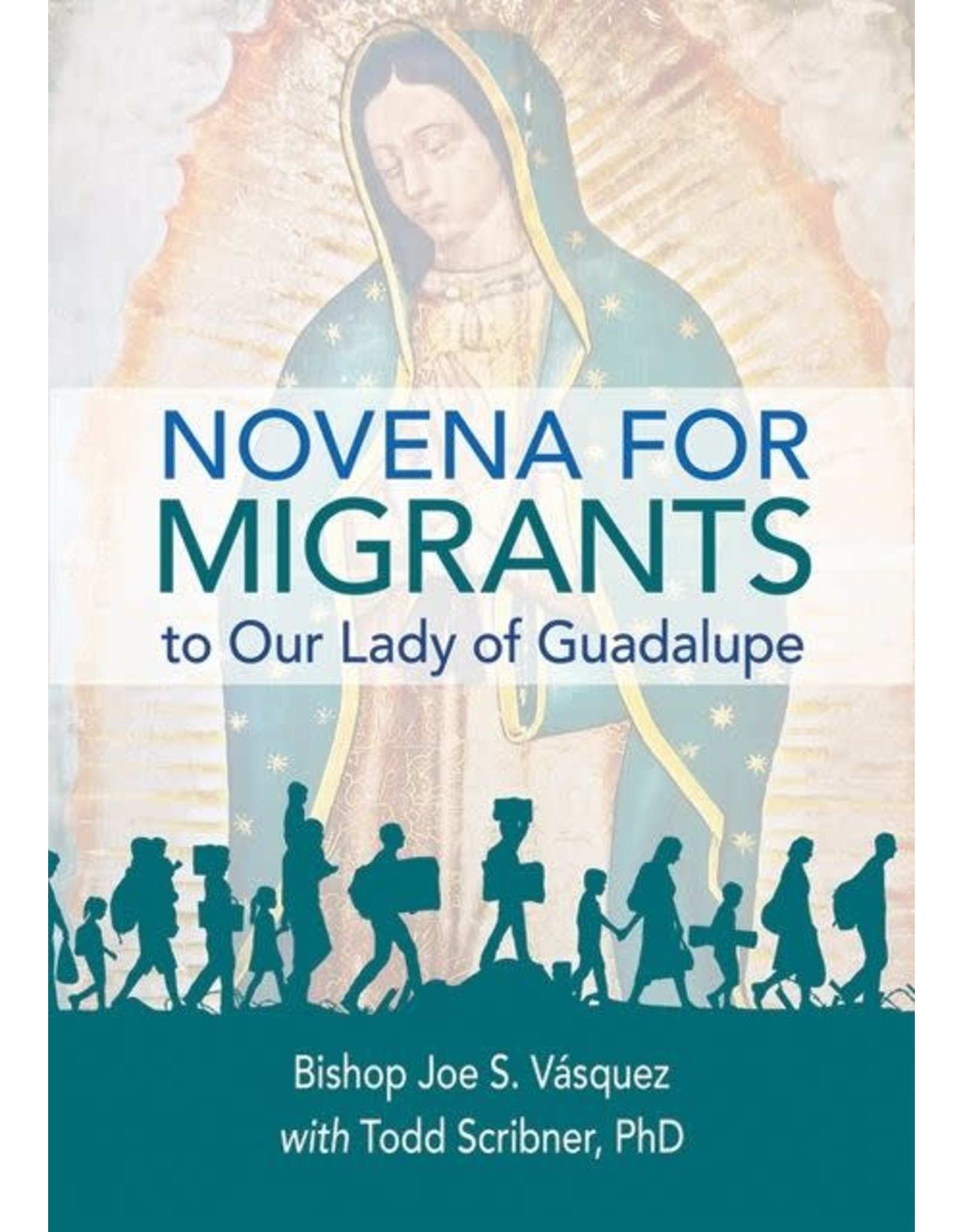 Liguori Publications Novena for Migrants to Our Lady of Guadalupe