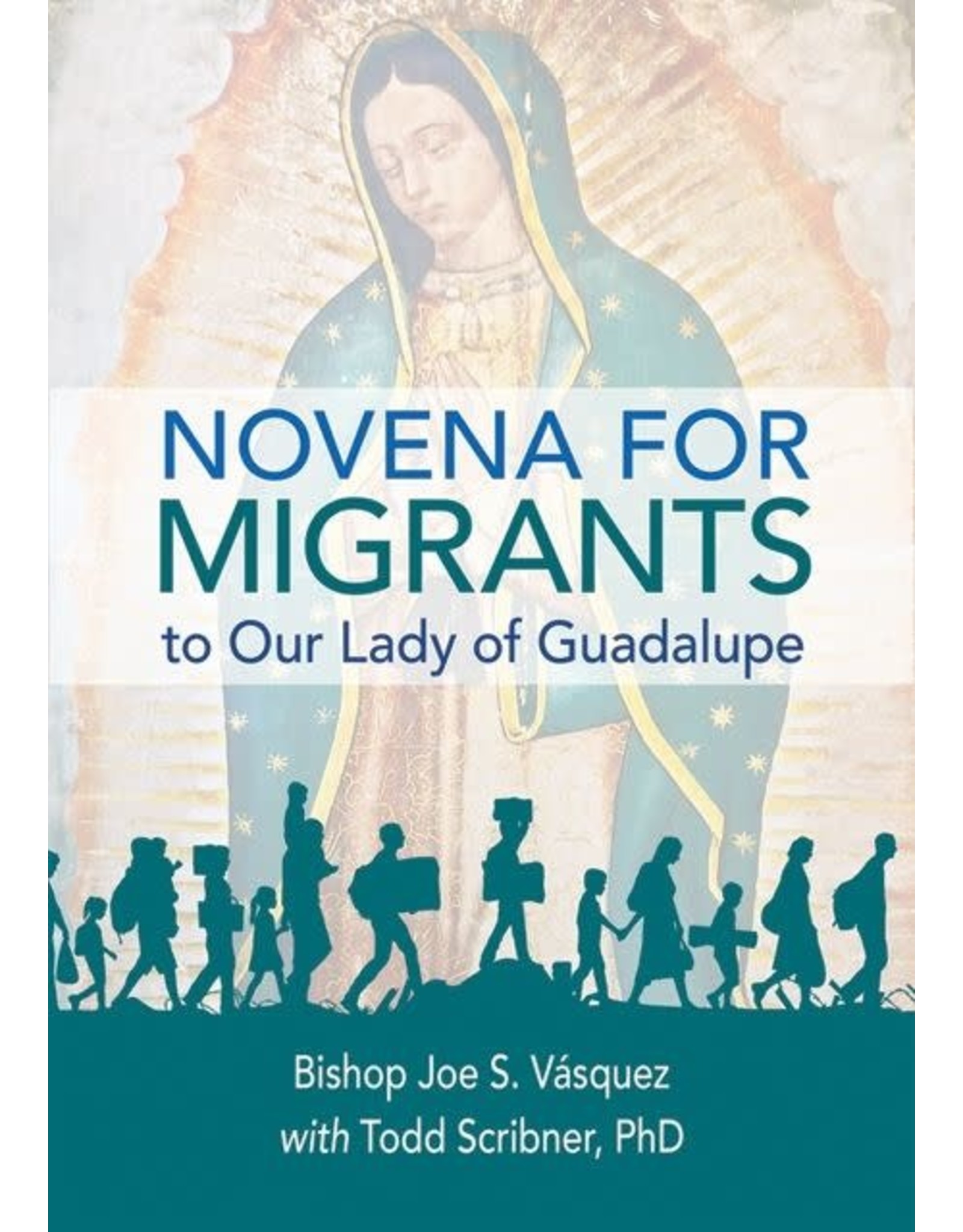 Novena for Migrants to Our Lady of Guadalupe