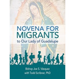 Novena for Migrants to Our Lady of Guadalupe