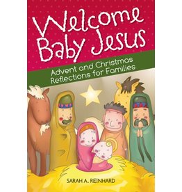 Liguori Publications Welcome Baby Jesus: Advent And Christmas Reflections for Families