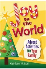 Joy to the World: Advent Activities For Your Family