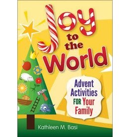 Joy to the World: Advent Activities For Your Family