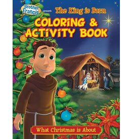 Brother Francis: The King Is Born Coloring & Activity Book