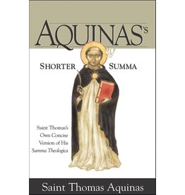 Sophia Institue Press Aquinas’s Shorter Summa