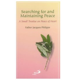 Alba House Searching for & Maintaining Peace: Small Treatise on Peace of Heart