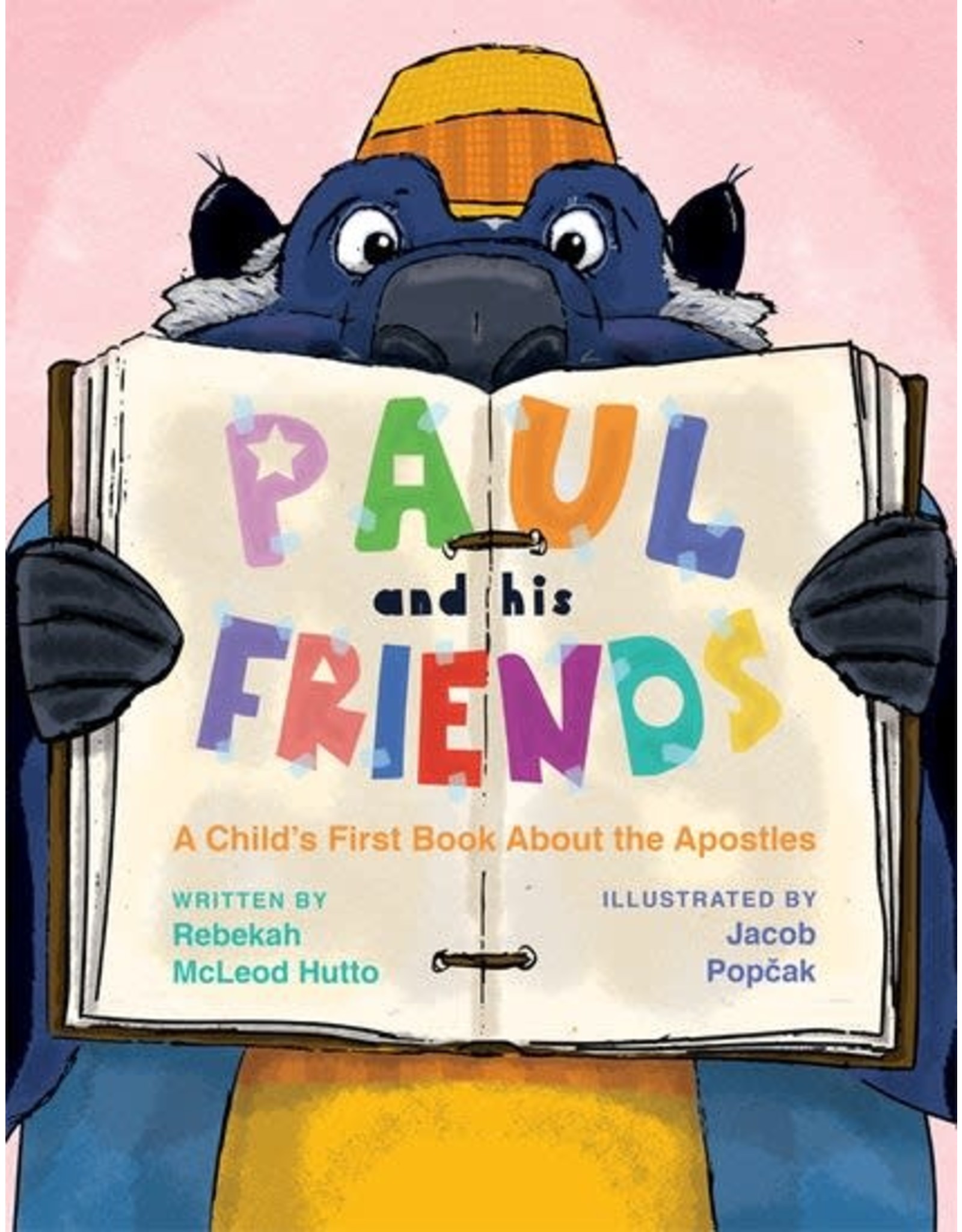 Paraclete Press Paul and His Friends: A Child's First Book About the Apostles