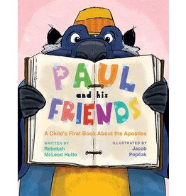 Paraclete Press Paul and His Friends: A Child's First Book About the Apostles