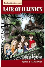 Lair of Illusion (Douglings Adventures #2)