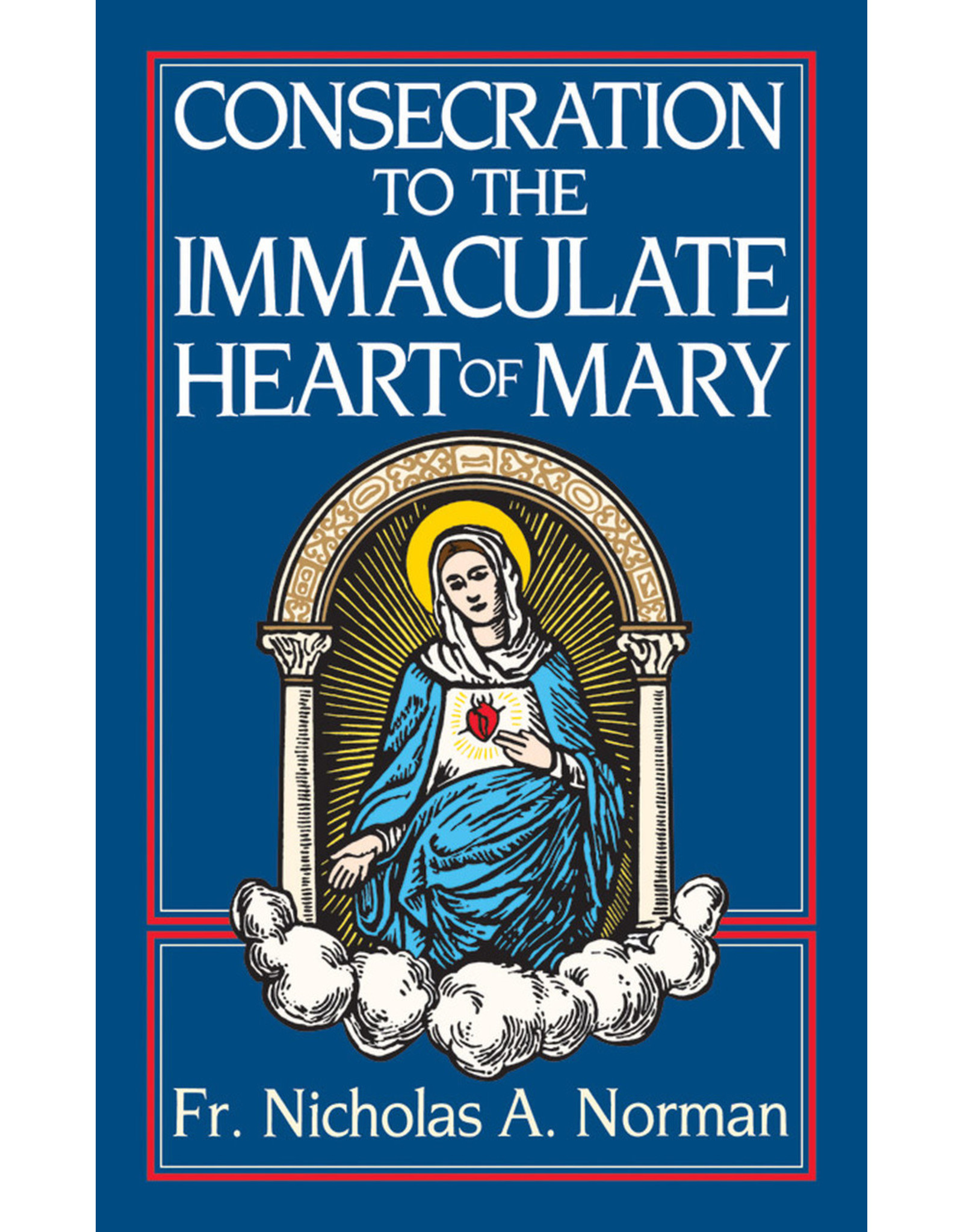 Tan Books (St. Benedict Press) Consecration to the Immaculate Heart of Mary