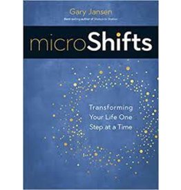 Loyola Press MicroShifts: Transforming Your Life One Step at a Time