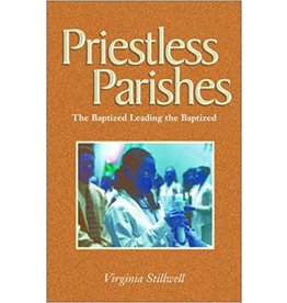 Ave Maria Priestless Parishes: The Baptized Leading the Baptized