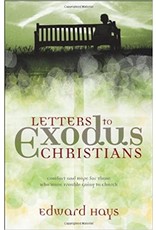 Ave Maria Letters to Exodus Christians: Comfort and Hope for Those Who Have Trouble Going to Church