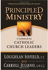 Ave Maria Principled Ministry: A Guidebook for Catholic Church Leaders