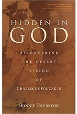 Ave Maria Hidden in God: Discovering the Desert Vision of Charles de Foucauld