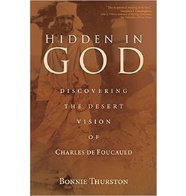 Ave Maria Hidden in God: Discovering the Desert Vision of Charles de Foucauld