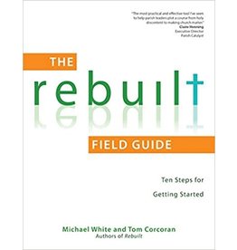 Ave Maria Rebuilt Field Guide: Ten Steps for Getting Started