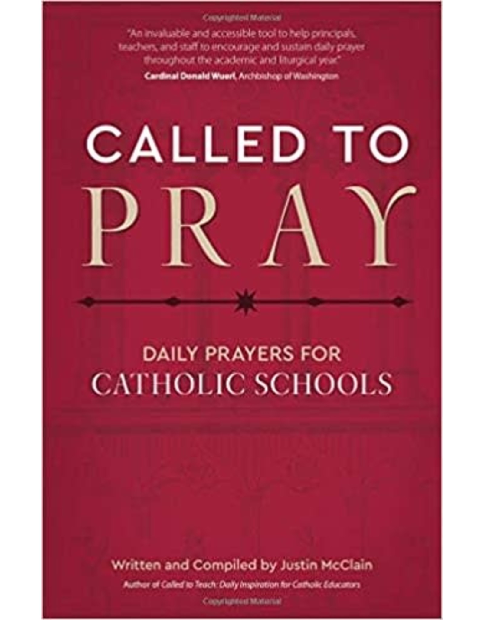 Ave Maria Called to Pray: Daily Prayers for Catholic Schools