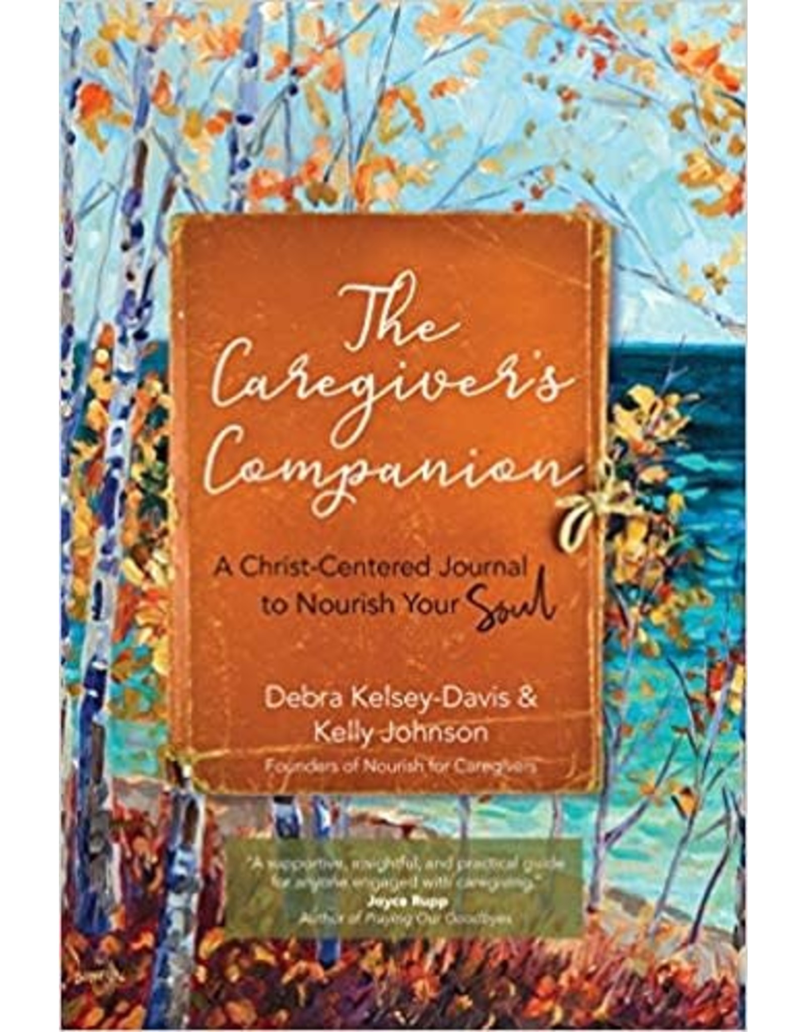 Ave Maria The Caregiver’s Companion: A Christ-Centered Journal to Nourish Your Soul