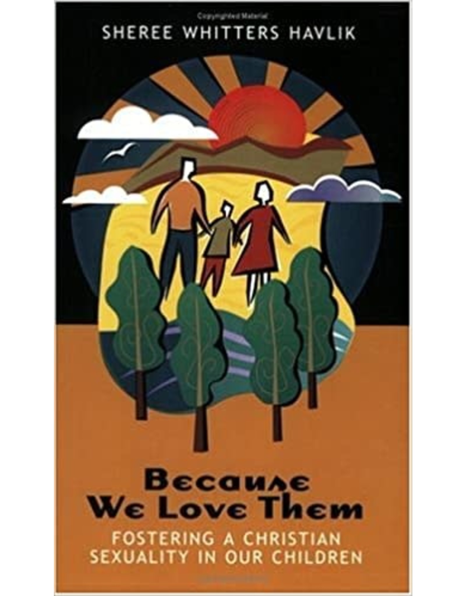 Ave Maria Because We Love Them: Fostering A Christian Sexuality In Our Children