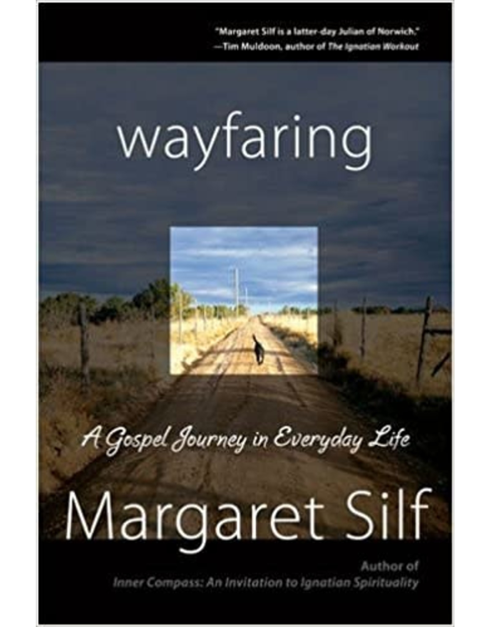 Wayfaring: A Gospel Journey in Everday Life