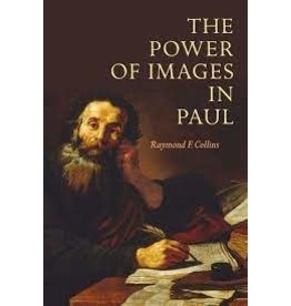 Liturgical Press The Power of Images in Paul