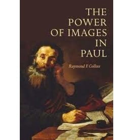 Liturgical Press The Power of Images in Paul