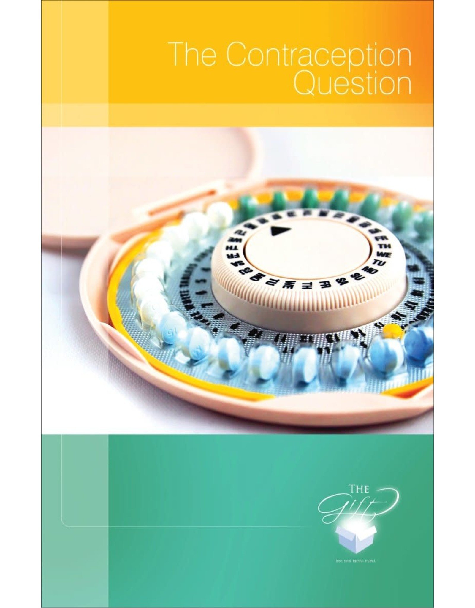 Catholic Word The Contraception Question Pamphlet