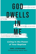 Word Among Us God Dwells in Me: Living the Power of your Baptism