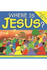 Where is Jesus? A Lift-the-Flap Book
