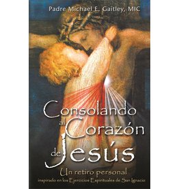 Marian Press Consolando al Corazon de Jesus (Consoling the Heart of Jesus)