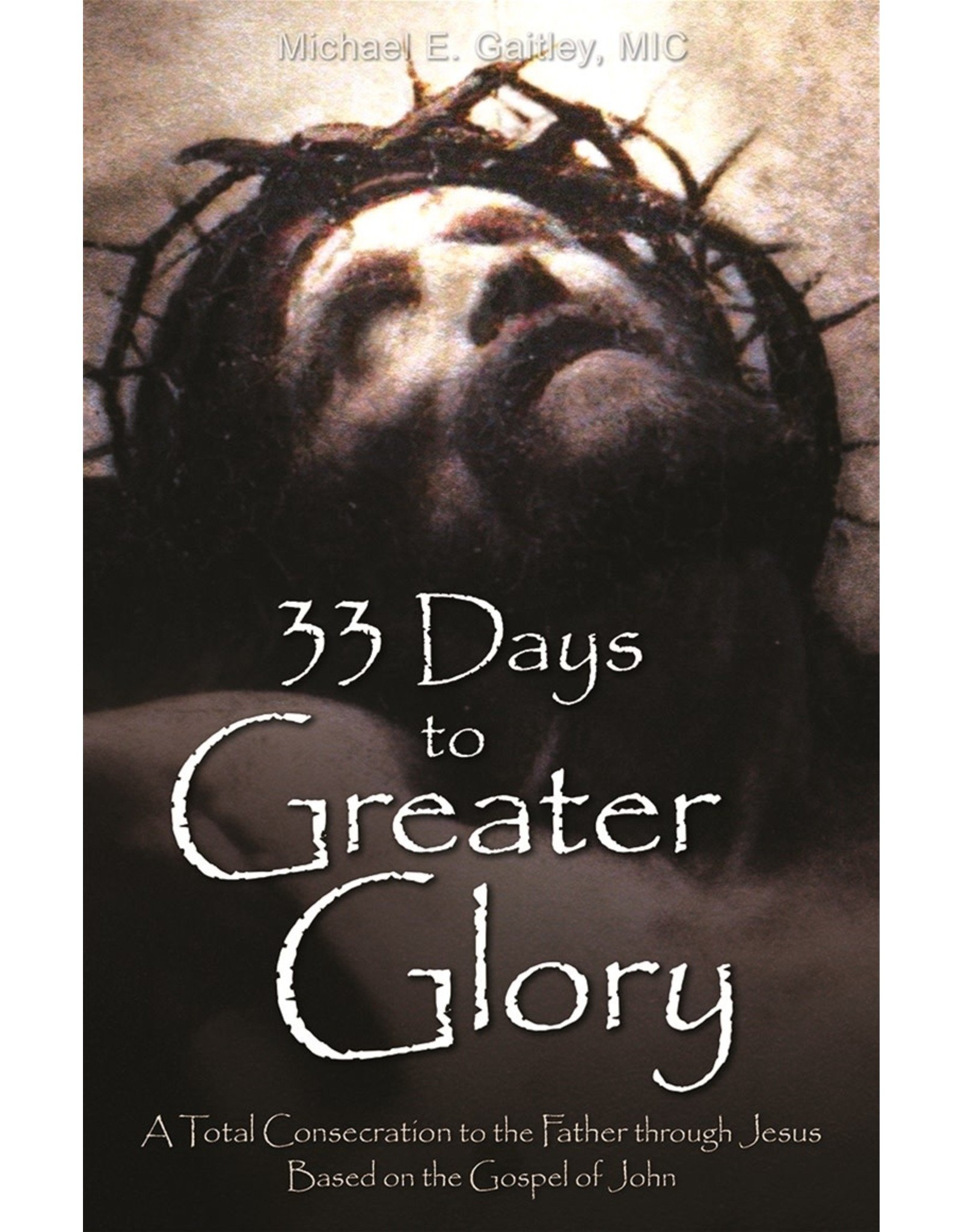 Marian Press 33 Days to Greater Glory