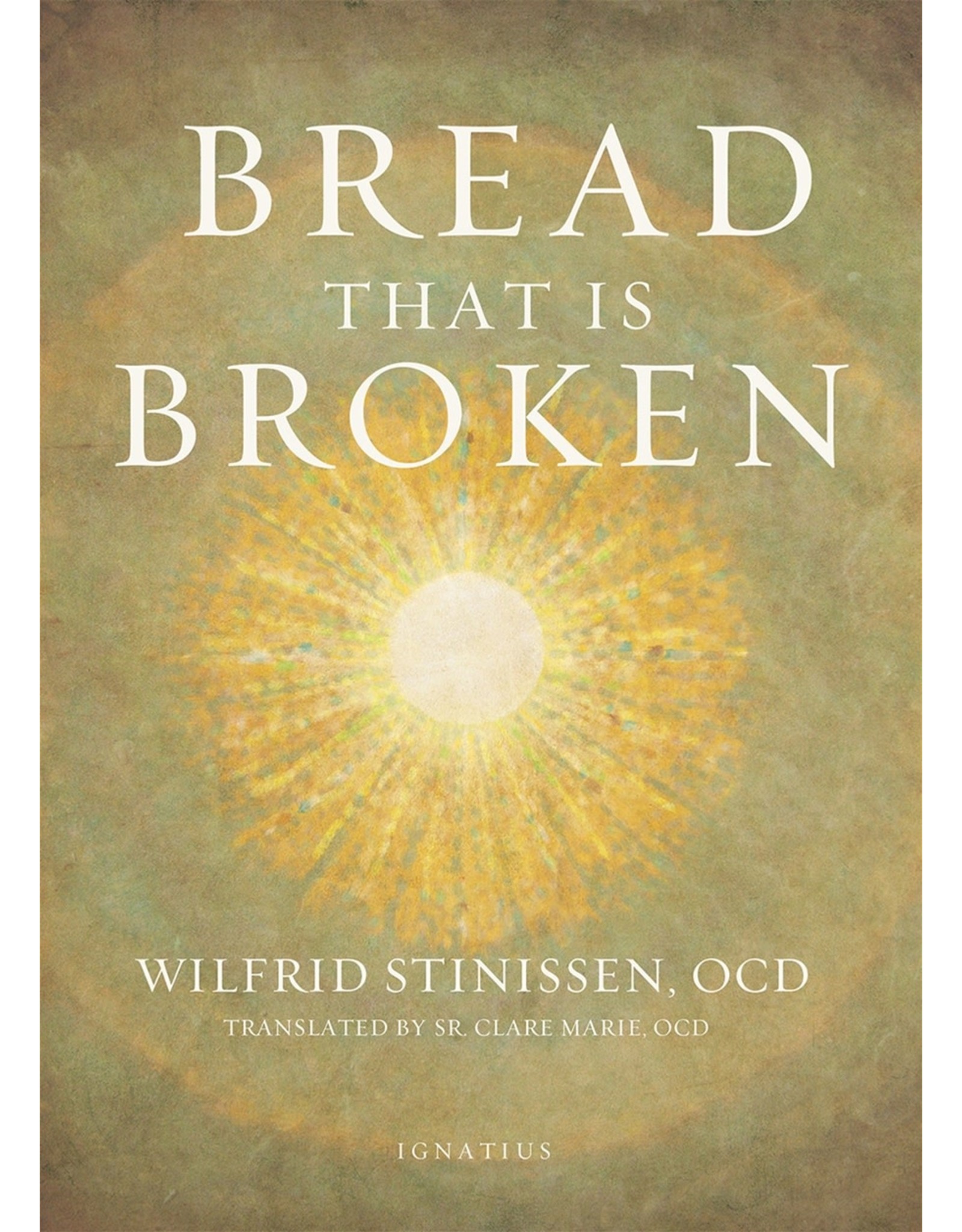 Ignatius Press Bread that is Broken