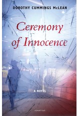 Ignatius Press Ceremony of Innocence: A Novel