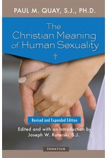 Ignatius Press The Christian Meaning of Human Sexuality