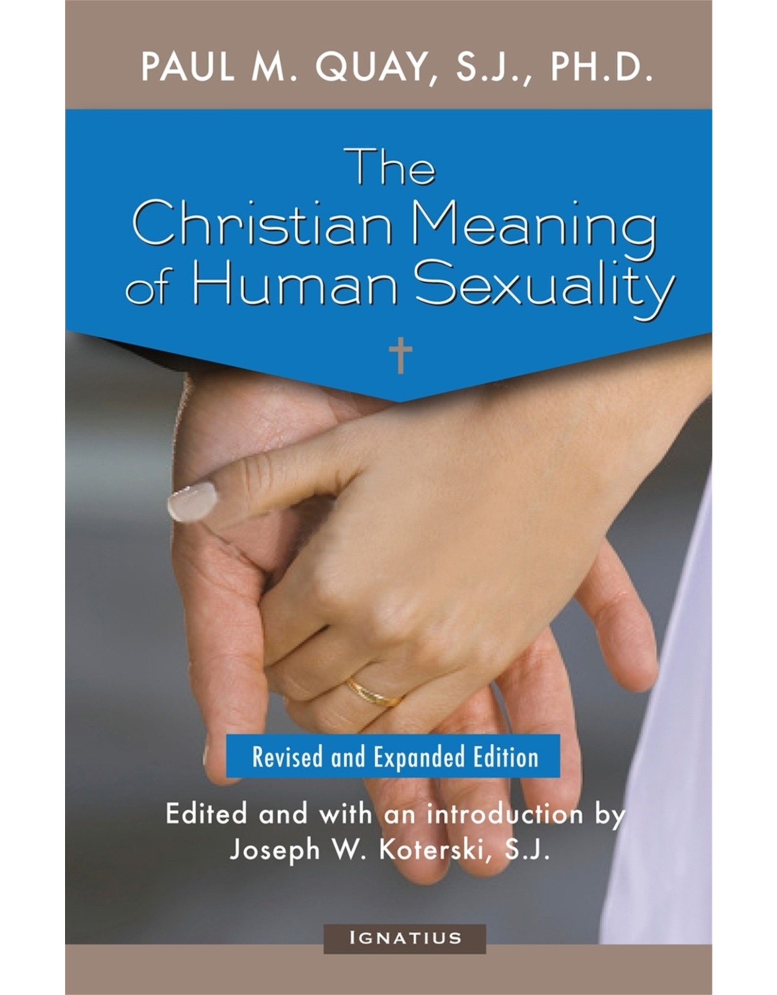 The Christian Meaning of Human Sexuality